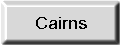 Cairns