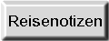 Reisenotizen
