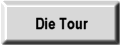 Die Tour